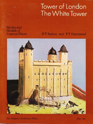 Beispielbild fr The White Tower (Stories & Models of Famous Places S.) zum Verkauf von WorldofBooks