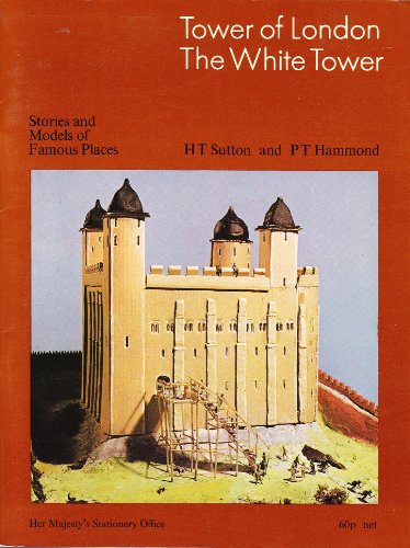 Stock image for The White Tower (Stories & Models of Famous Places S.) for sale by WorldofBooks