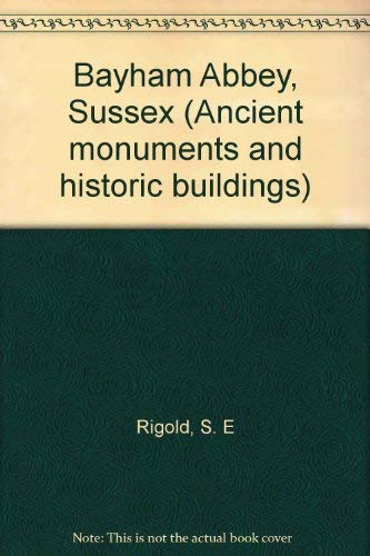 9780116704382: Bayham Abbey, Sussex (Ancient monuments and historic buildings)