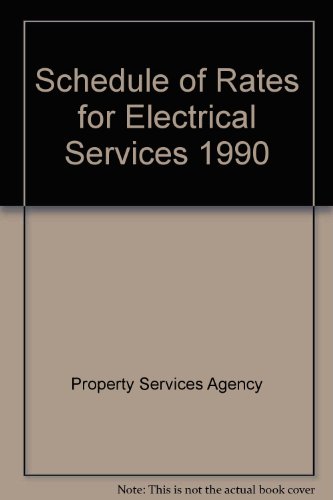 Stock image for Schedule of Rates for Electrical Services 1990 for sale by AwesomeBooks