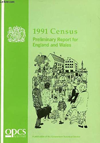 Stock image for Census, 1991: Preliminary Report for England and Wales (Cen 91) for sale by AwesomeBooks