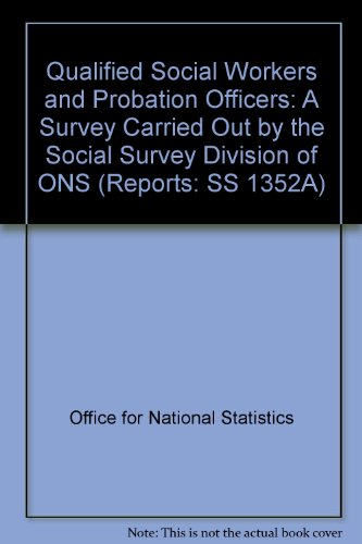 Qualified Social Workers and Probation Officers (Reports: SS 1352A) (9780116916495) by Smyth, Malcolm