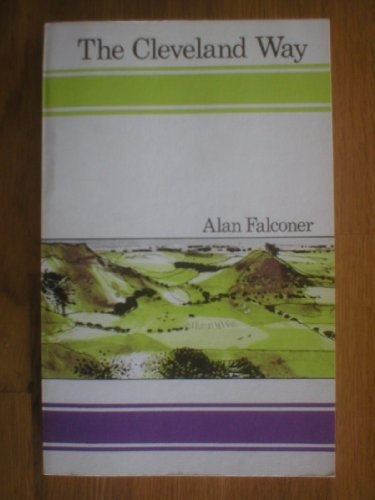 The Cleveland Way (Long-distance footpath guide) (9780117003293) by Falconer, Alan A