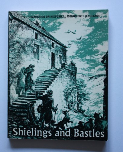 Stock image for SHIELINGS AND BASTLES for sale by Richard Sylvanus Williams (Est 1976)