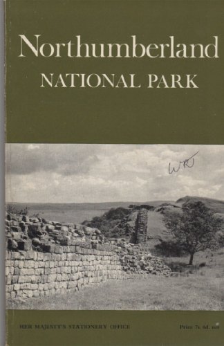 Northumberland National Park (National Parks Guides) (9780117004849) by Countryside Commission