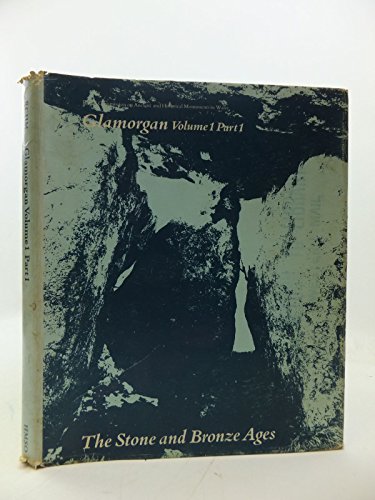 Imagen de archivo de Inventory of the Ancient Monuments in Glamorgan, vol. I: Pre-Norman, partI: the Stone and Bronze Ages: v.1 a la venta por Allyouneedisbooks Ltd