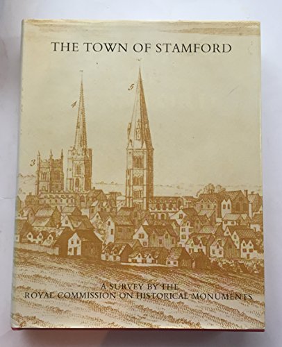 Royal Commission on Historical Monuments, England: An Inventory of Historical Monuments: The Town...