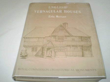 9780117007284: English Vernacular Houses: Study of Traditional Farmhouses and Cottages