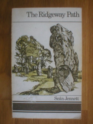 The Ridgeway Path. Long Distance Footpath Guide No. 6 - Jennett, Sean