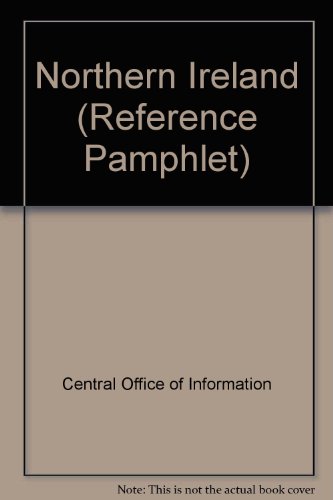 Imagen de archivo de Northern Ireland. Central Office of Informations Reference Pamphlet 135 a la venta por Antiquariat BM