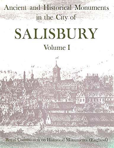 Stock image for Inventory of the Historical Monuments in the City of Salisbury: v. 1 for sale by WorldofBooks