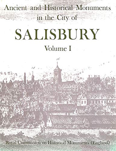 9780117008496: Inventory of the Historical Monuments in the City of Salisbury: v. 1