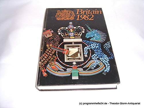 9780117010246: Britain 1982: An Official Handbook (Britain: An Official Handbook)