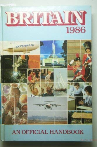 9780117010949: Britain 1986: An Official Handbook (Britain: An Official Handbook)