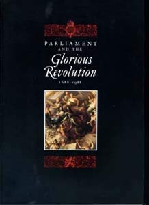 9780117013919: Parliament and the Glorious Revolution 1688-1988