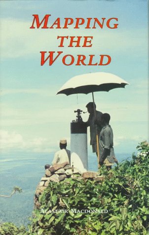 Imagen de archivo de Mapping the World: History of the Directorate of Overseas Surveys, 1946-85 a la venta por WorldofBooks
