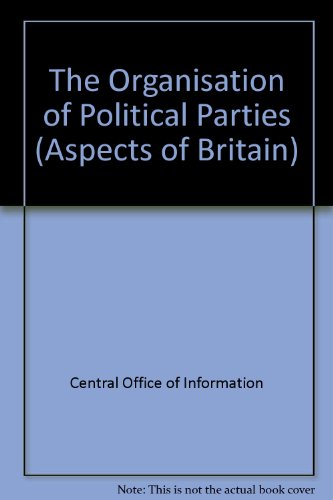 9780117016484: The Organisation of Political Parties