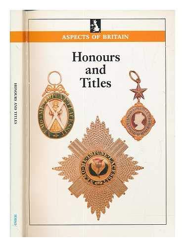 9780117016910: Honours and Titles (Aspects of Britain S.)