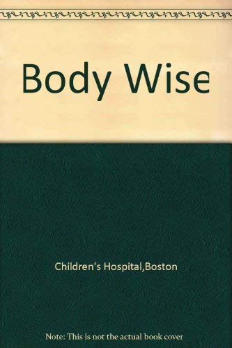 Stock image for Body Wise for sale by AwesomeBooks