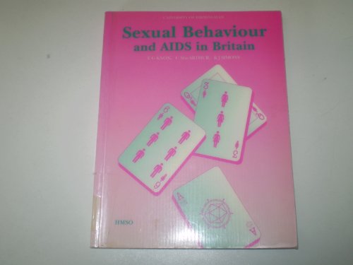 Beispielbild fr Sexual Behaviour and AIDS in Britain zum Verkauf von PsychoBabel & Skoob Books