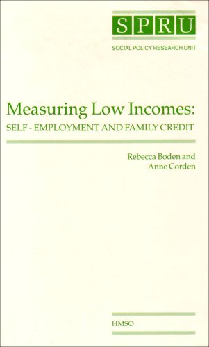 Imagen de archivo de Measuring Low Incomes: Self-Employment and Family Credit a la venta por Phatpocket Limited