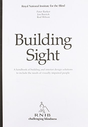 9780117019935: Building sight: a handbook of building and interior design solutions to include the needs of visually impaired people