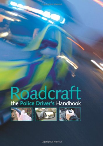 9780117021686: Roadcraft: the police driver's handbook