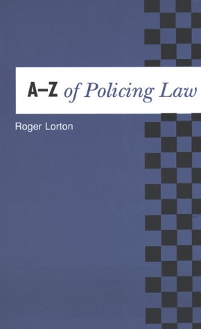 9780117022003: The A-Z of Policing Law