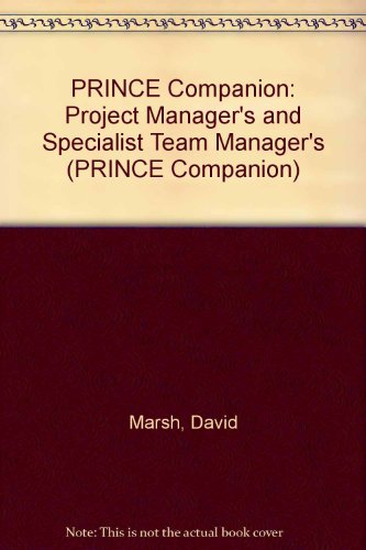 Imagen de archivo de Prince Companion Series: Project Manager's and Specialist Team Manager's Companion a la venta por Anybook.com