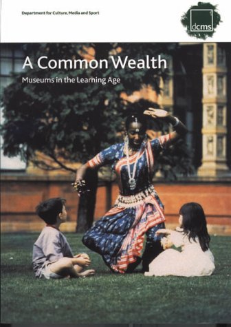 9780117023376: A common wealth: museums in the learning age