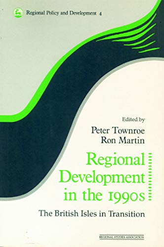 Stock image for Regional Development in the 1990s: The British Isles in Transition: 3 (Regions and Cities) for sale by Reuseabook