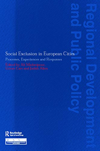 Beispielbild fr Social Exclusion in European Cities: Processes, Experiences and Responses zum Verkauf von Ammareal