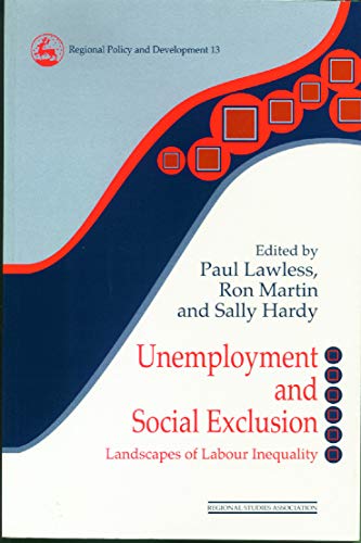 Beispielbild fr Unemployment and Social Exclusion : Landscapes of Labour inequality and Social Exclusion zum Verkauf von Blackwell's