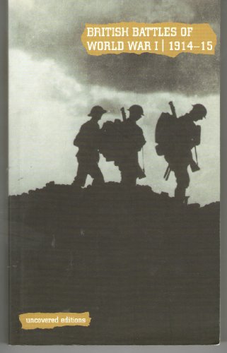 Stock image for British Battles of World War I, 1914-15 for sale by Lewes Book Centre