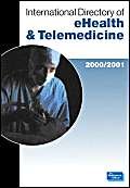 9780117024748: International Directory of Ehealth and Telemedicine 2001: 2001