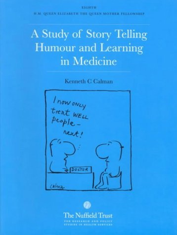 Beispielbild fr A Study of Story Telling, Humour and Learning in Medicine: 8th H.M.Queen Elizabeth, the Queen Mother Fellowship zum Verkauf von WorldofBooks