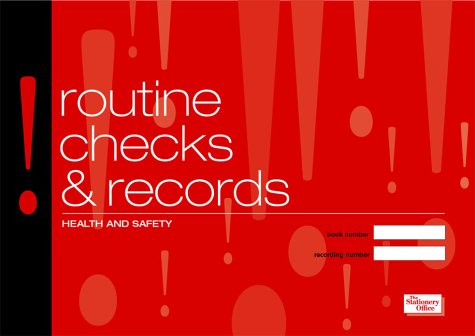 9780117025240: Health & Safety: Routine Checks and Records: The Incident Book