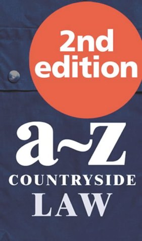 Stock image for A-Z of Countryside Law (Point of Law Series) for sale by MusicMagpie