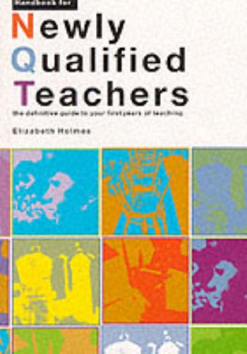 9780117026483: Handbook for Newly Qualified Teachers: The Definitive Guide to Your First Year of Teaching