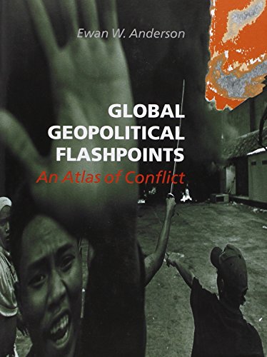 Beispielbild fr Global Geopolitical Flashpoints: An Atlas of Conflict zum Verkauf von Anybook.com