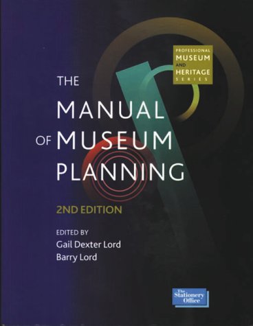 Beispielbild fr The Manual of Museum Planning (Professional Museum & Heritage S.) zum Verkauf von WorldofBooks