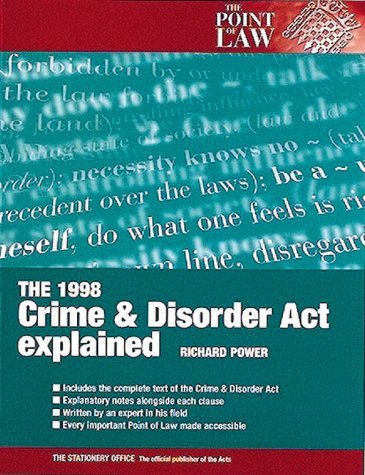 The 1998 Crime and Disorder Act Explained (The Point of Law)