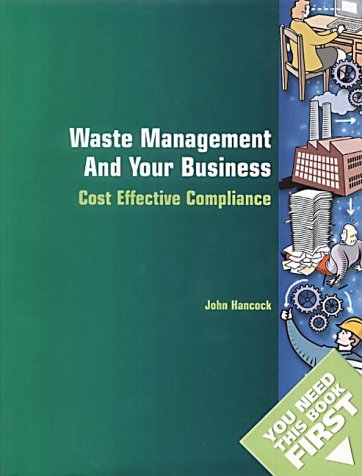 Stock image for Waste Management and Your Business for sale by J J Basset Books, bassettbooks, bookfarm.co.uk
