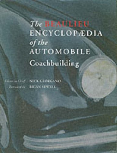 The Beaulieu Encyclopedia of the Automobile Coachbuilding (9780117027503) by Nick Georgano (Editor In Chief)