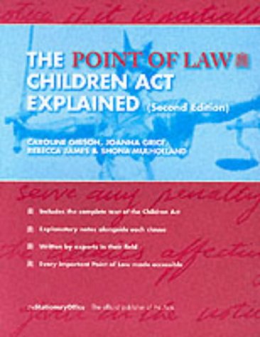 9780117028296: The 1989 Children Act Explained (Point of Law S.)