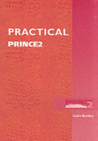 Beispielbild fr Practical PRINCE 2 zum Verkauf von WorldofBooks