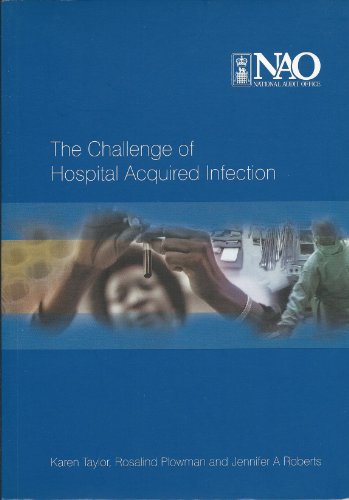 The Challenge of Hospital Acquired Infection (9780117028586) by Taylor, Karen; Roberts, Jennifer A.; Plowman, Rosalind