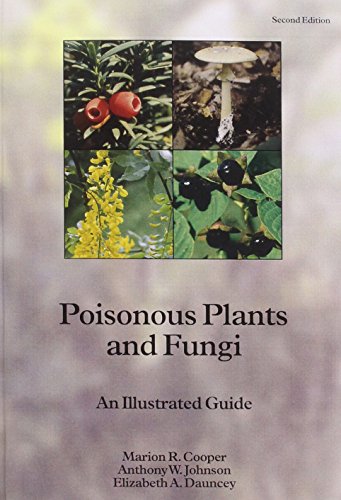 9780117028616: Poisonous Plants and Fungi: An Illustrated Guide
