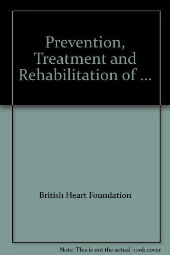 Beispielbild fr Prevention, Treatment and Rehabilitation of Cardiovascular Disease in South Asians zum Verkauf von Anybook.com