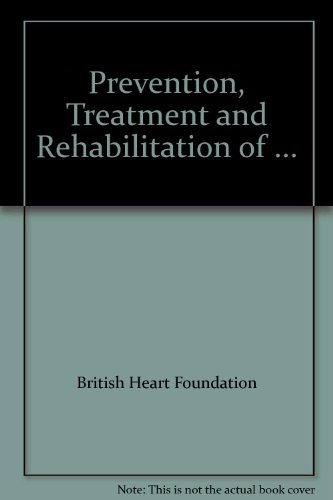 Stock image for Prevention, treatment and rehabilitation of cardiovascular disease in south Asians for sale by Ystwyth Books